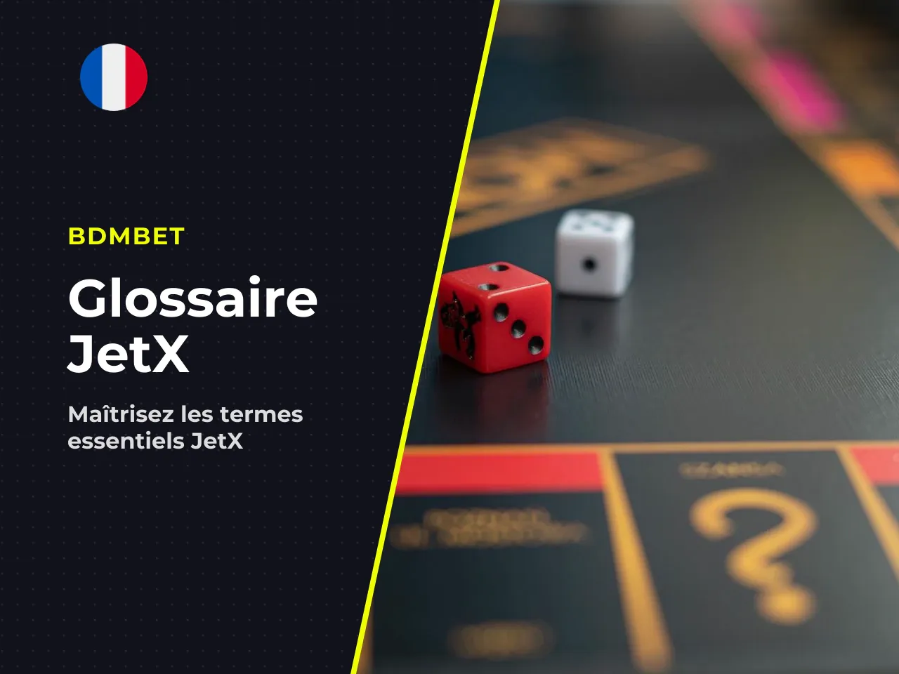 Glossaire définitions clés de JetX. Avant