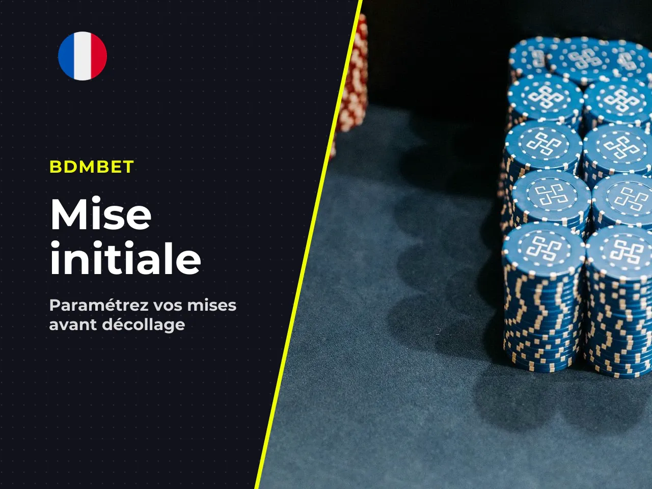 Accès au jeu, mise et démarrage