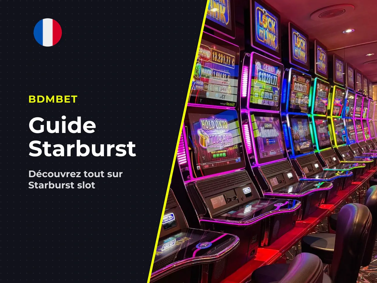 Que signifie starbust et quelle est