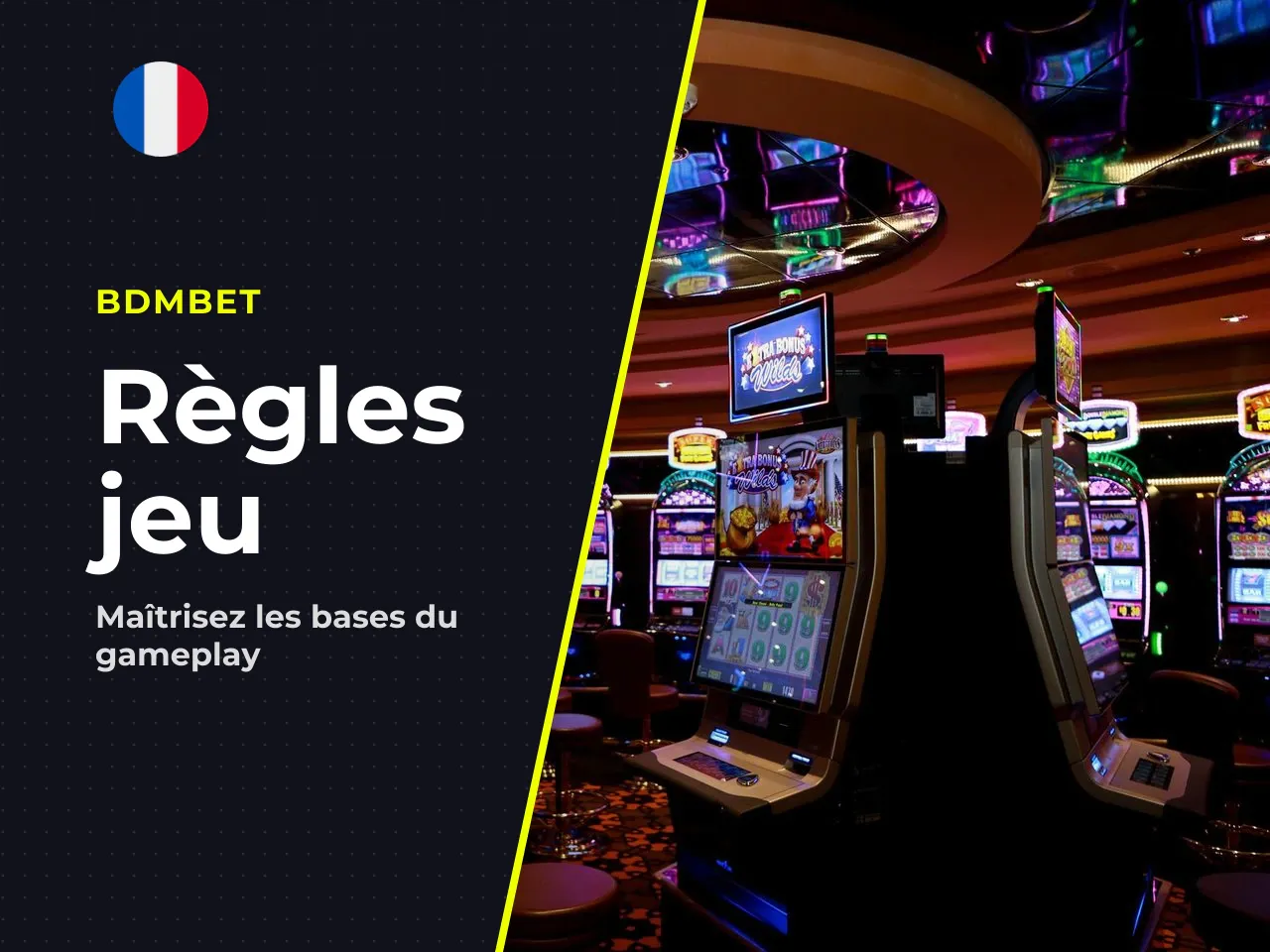 Les bases du gameplay sur la